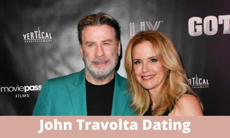 Photo of John Travolta Dating, Is John Travolta In a Relationship Now?