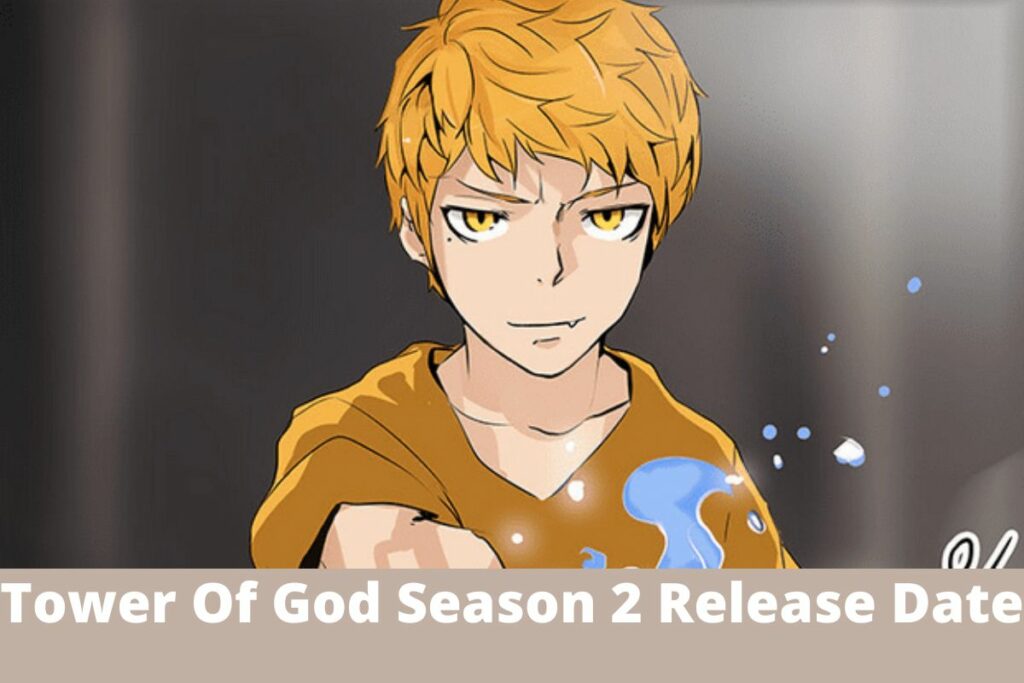 Tower Of God Season 2 Release Date Status