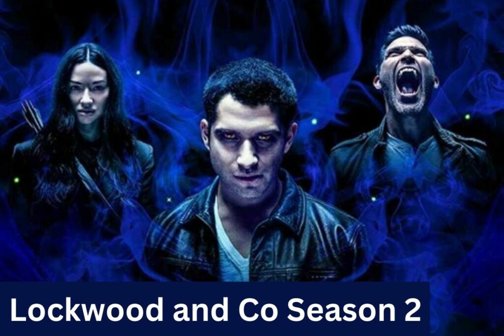 Lockwood and Co Season 2 When Will It Release on Netflix