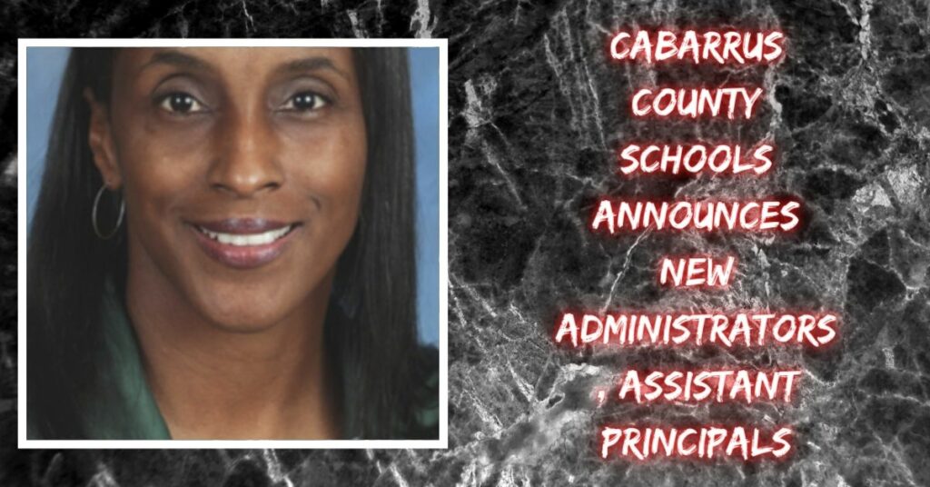 Cabarrus County Schools announces new administrators, assistant principals