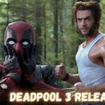 Deadpool 3 Release Date (3)