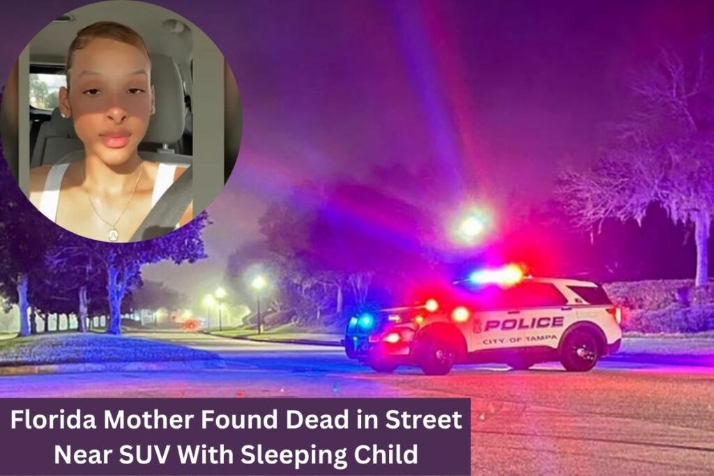 Florida Mother Found Dead in Street Near SUV With Sleeping Child