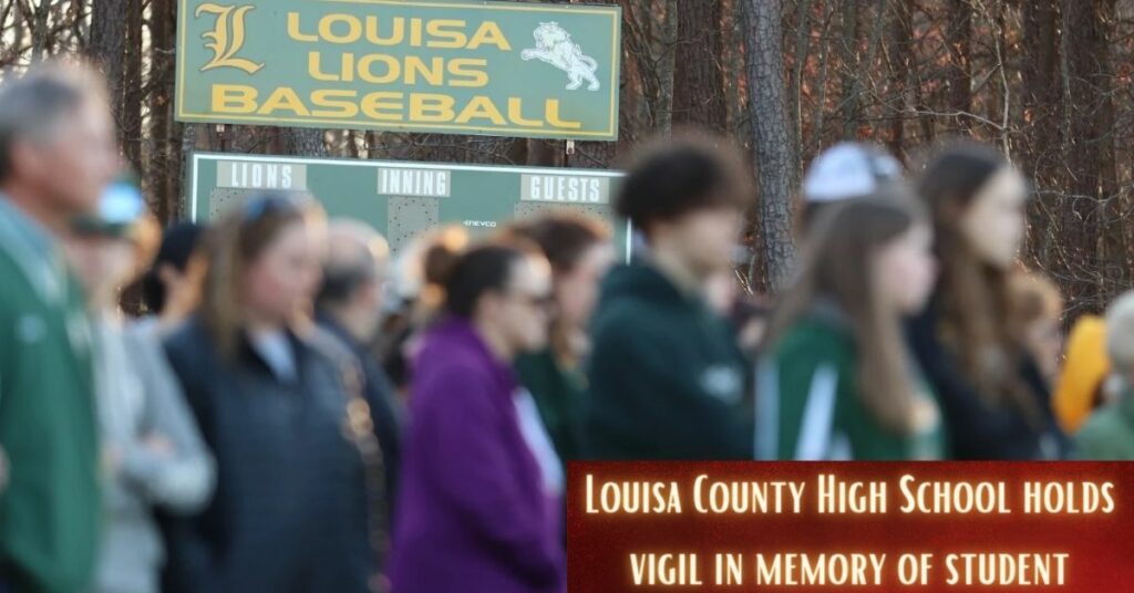 Louisa County High School holds vigil in memory of student