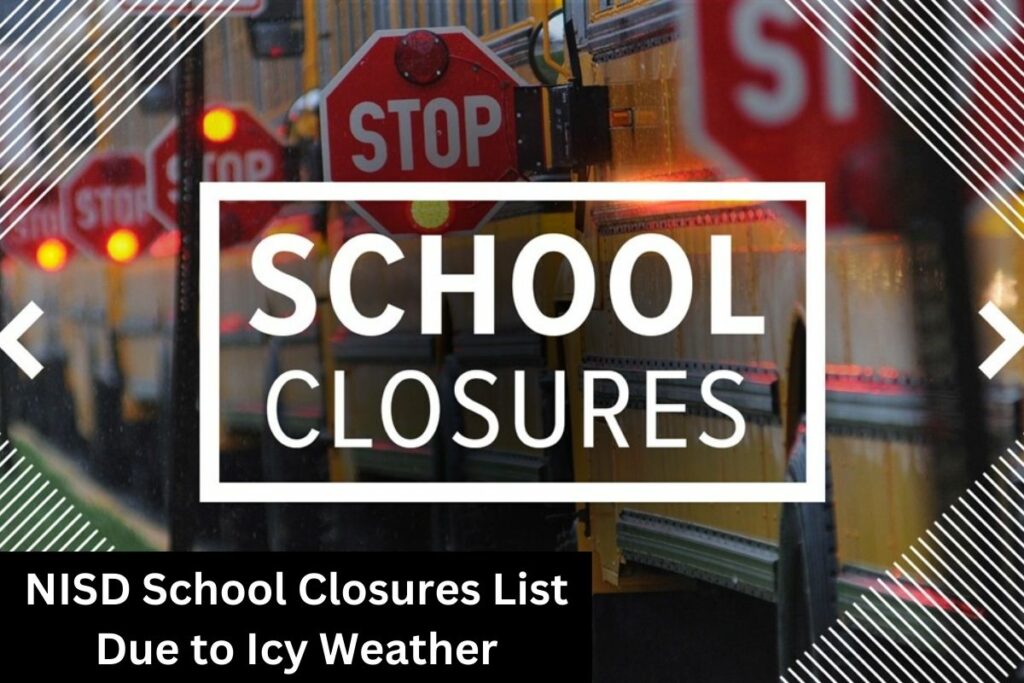 NISD School Closures List Due to Icy Weather