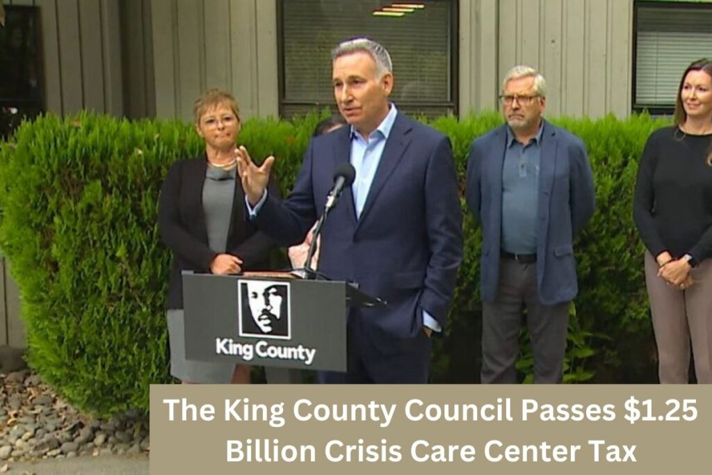 The King County Council Passes $1.25 Billion Crisis Care Center Tax