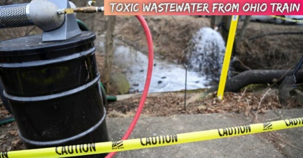 Toxic wastewater from Ohio train