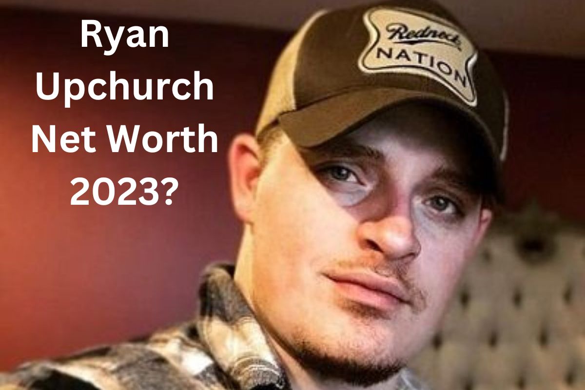 What is Ryan Upchurch Net Worth 2023? Why is He So Rich?