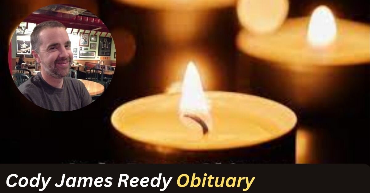 Cody James Reedy Obituary