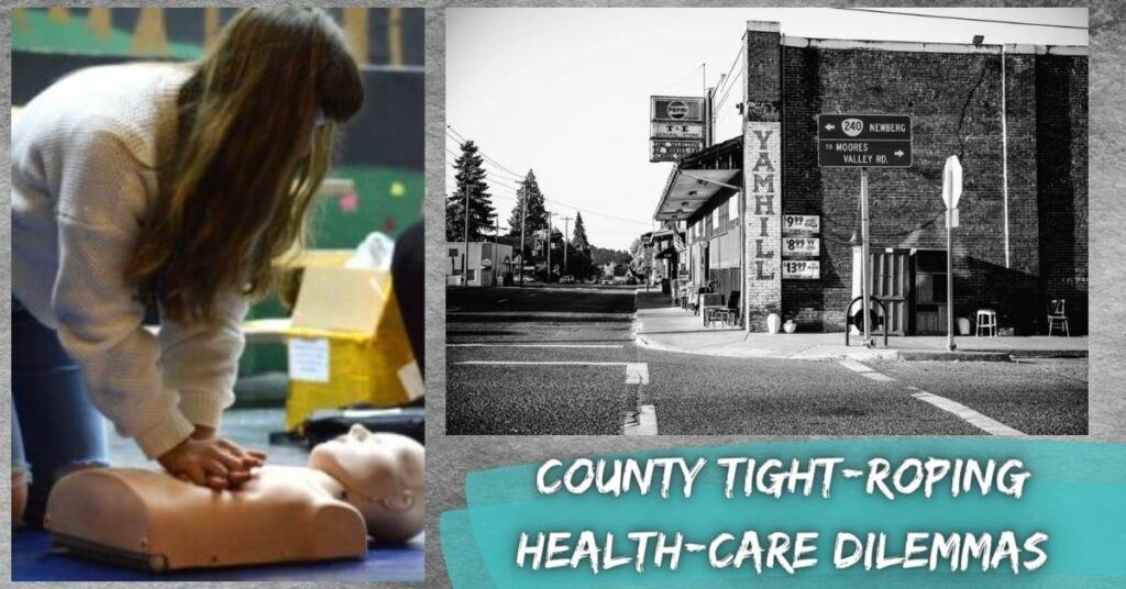 County Tight-Roping Health-Care Dilemmas