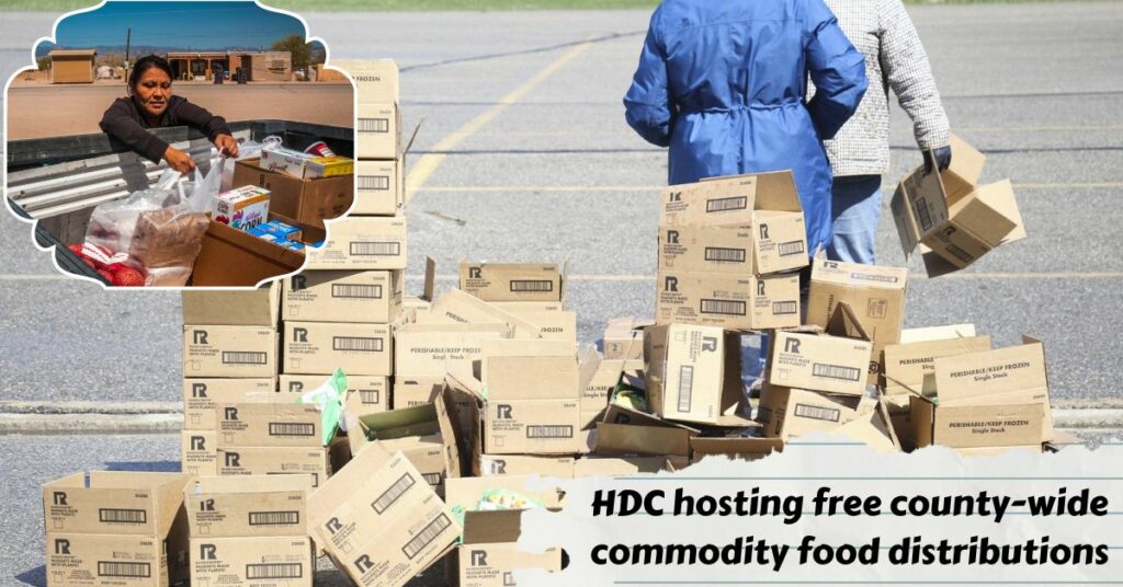 HDC hosting free county-wide commodity food distributions