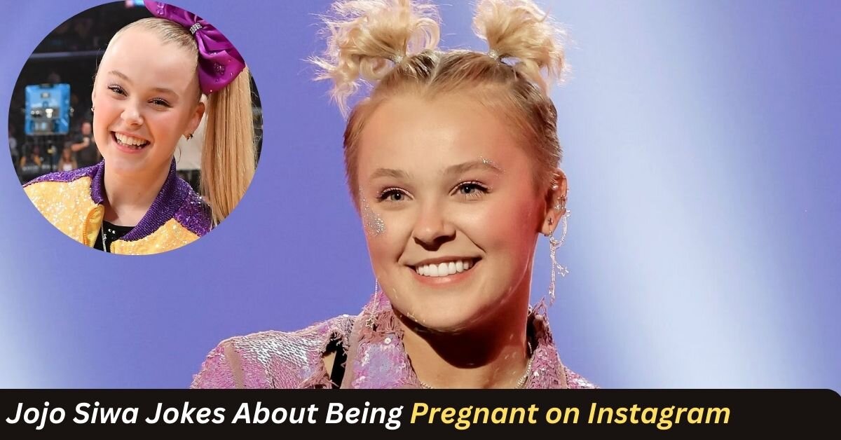 Jojo Siwa Jokes About Being Pregnant on Instagram