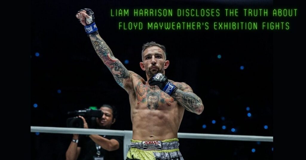 Liam Harrison Discloses the Truth About Floyd Mayweather's Exhibition Fights