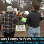 Poconos Boating Accident That Killed a Student From Central Bucks High School