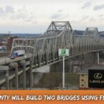 The County will Build Two Bridges Using Federal Funding
