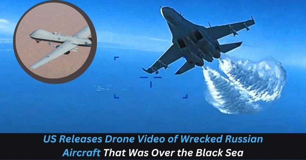 US Releases Drone Video of Wrecked Russian Aircraft That Was Over the Black Sea