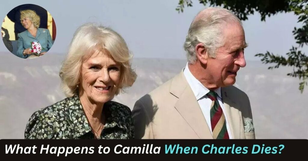 What Happens to Camilla When Charles Pass Away? Will She Become Queen?