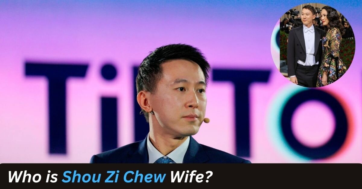 Who is Shou Zi Chew Wife?