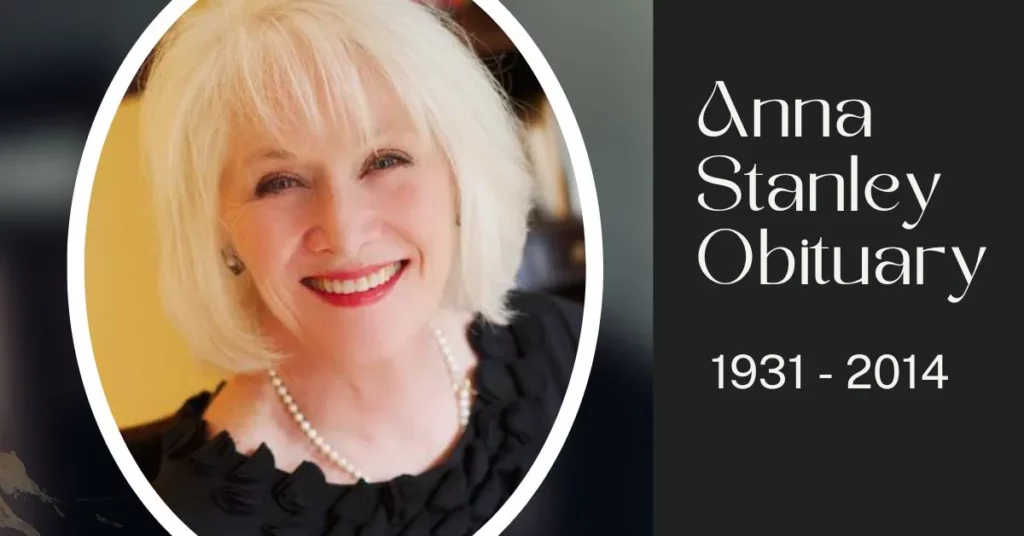 Anna Stanley Obituary