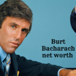 Burt Bacharach net worth2