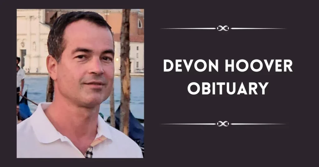 Devon Hoover Obituary