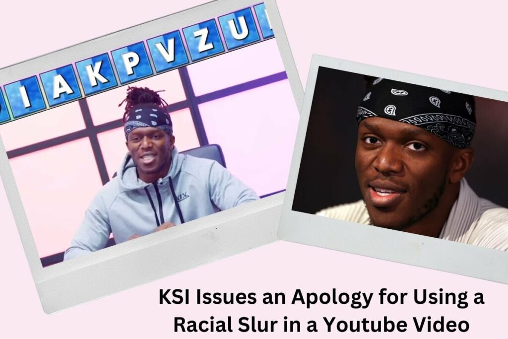 KSI Issues an Apology for Using a Racial Slur in a Youtube Video