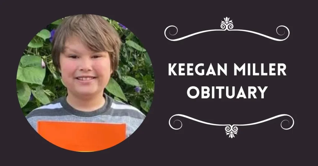 Keegan Miller Obituary