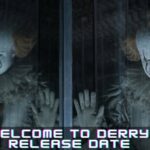 Welcome to Derry Release Date