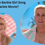 Why Isn’t the Barbie Girl Song in the Barbie Movie?
