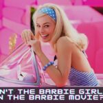 Why Isn’t the Barbie Girl Song in the Barbie Movie?