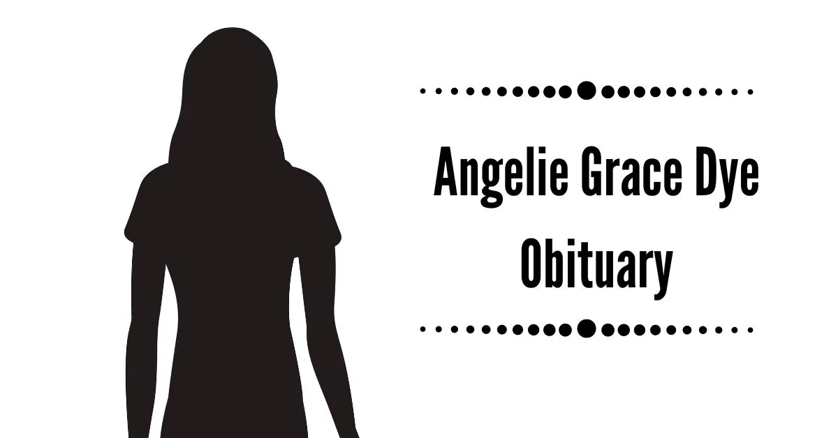 Angelie Grace Dye Obituary Sand Springs is Mourning Her Demἰse