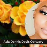 Asia Dennis Davis Obituary