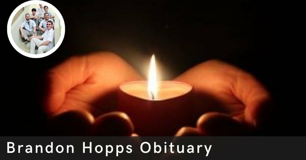 Brandon Hopps Obituary