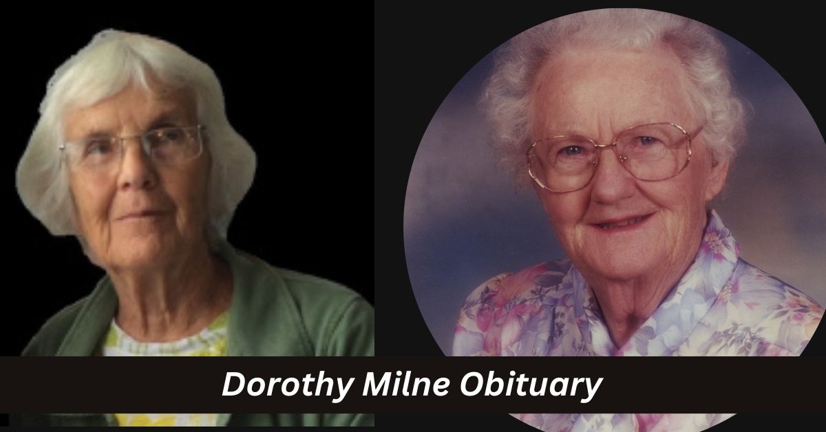 Dorothy Milne Obituary