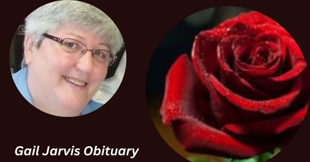 Gail Jarvis Obituary