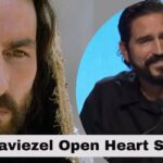 Jim Caviezel Open Heart Surgery