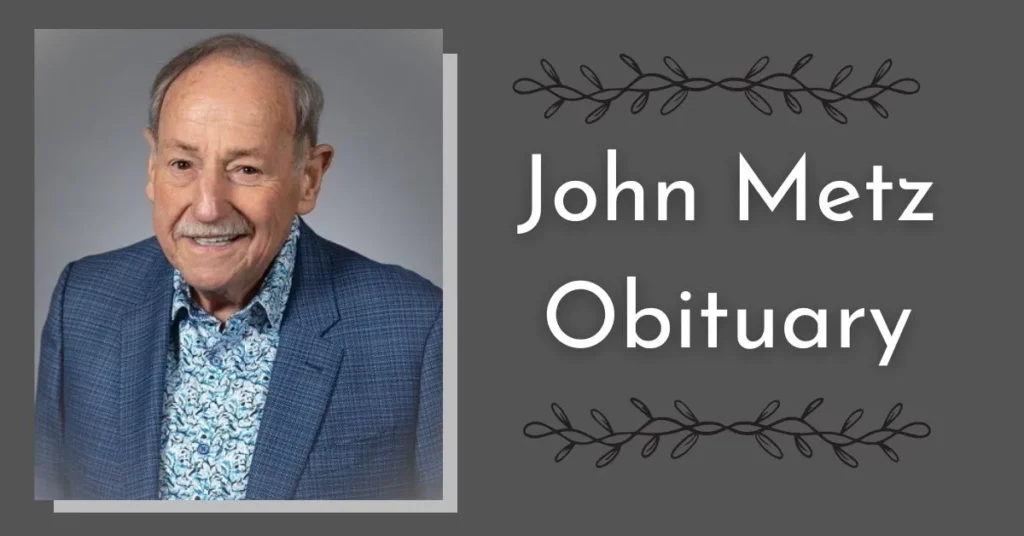 John Metz Obituary