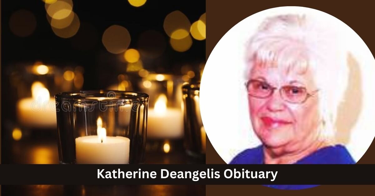Katherine Deangelis Obituary