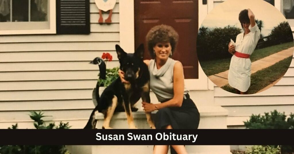 Susan Swan Obituary