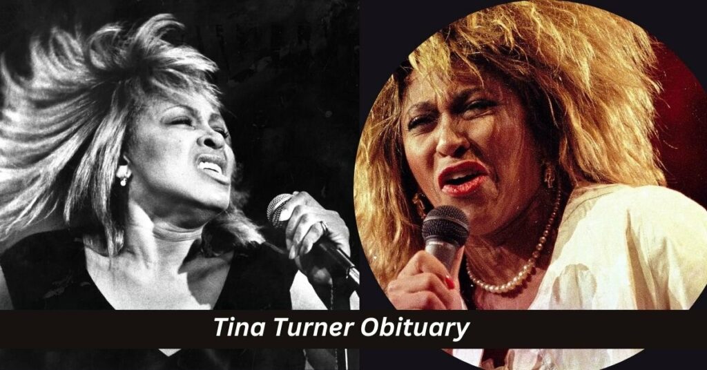 Tina Turner Obituary
