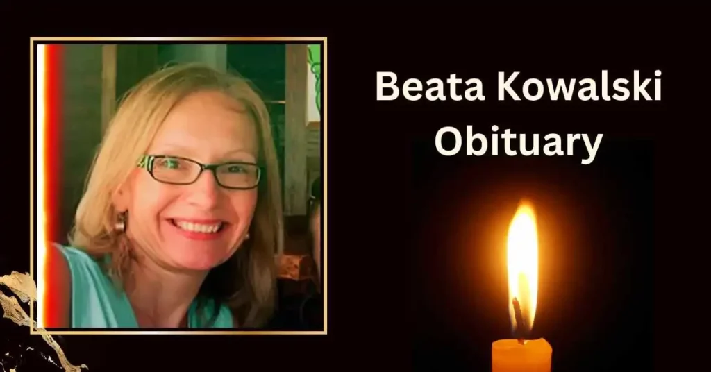 Beata Kowalski Obituary