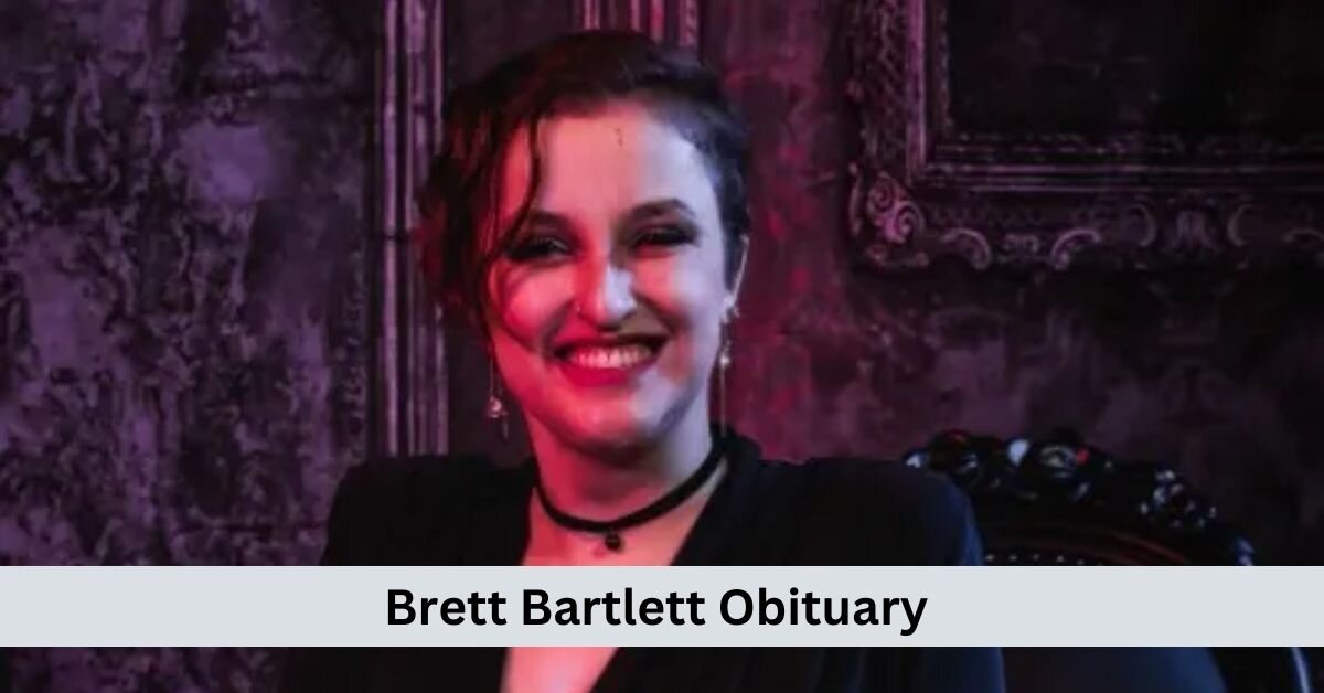 Brett Bartlett Obituary