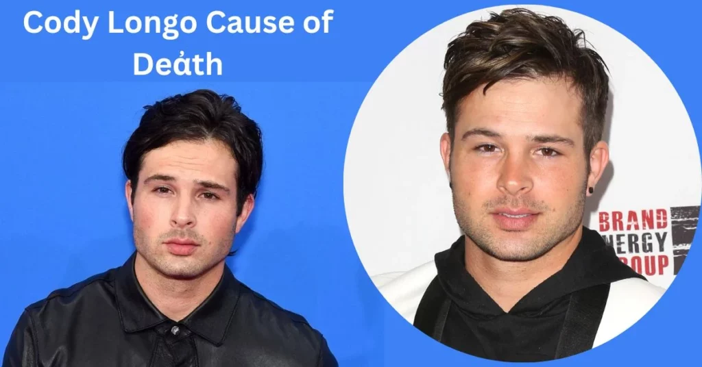 Cody Longo Cause of Deἀth