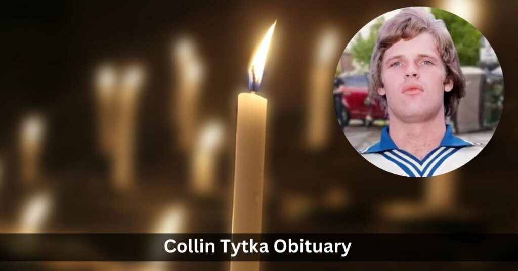 Collin Tytka Obituary