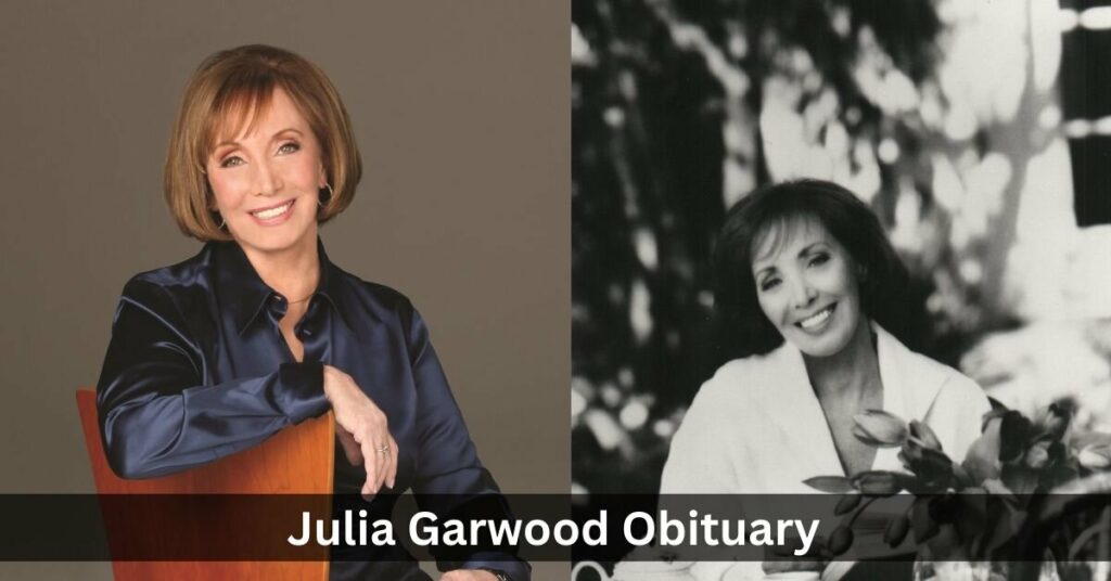 Julia Garwood Obituary