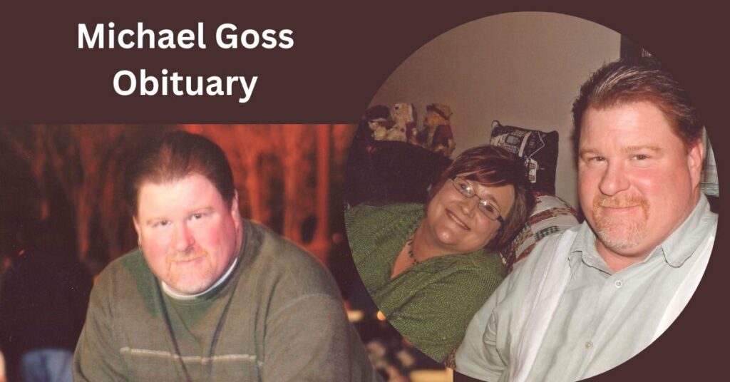 Michael Goss Obituary