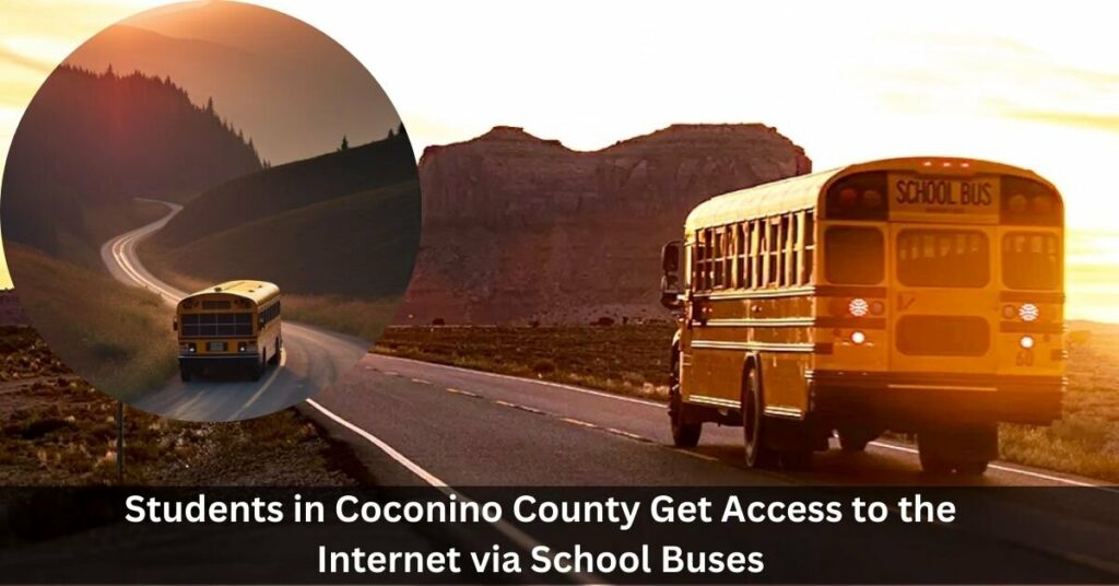 Students in Coconino County Get Access to the Internet via School Buses