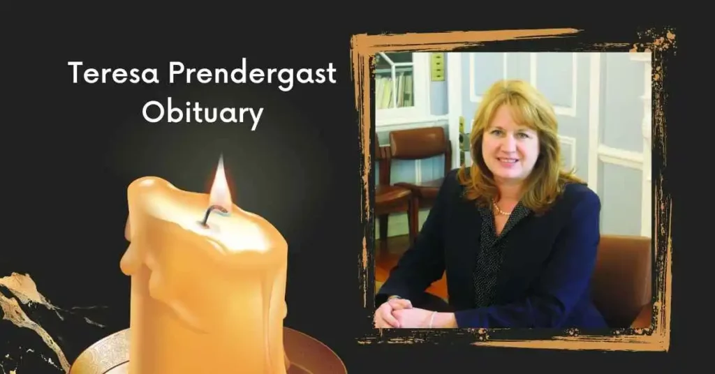 Teresa Prendergast Obituary