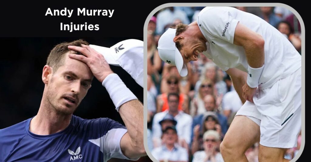 Andy Murray Injuries