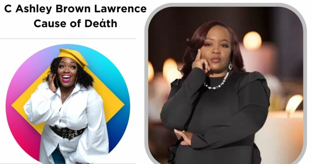 C Ashley Brown Lawrence Cause of Deἀth