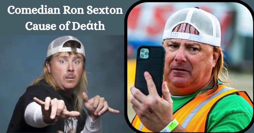 Comedian Ron Sexton Cause of Deἀth